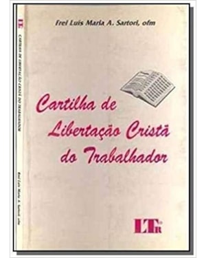 CARTILHA DE LIBERTACAO CRISTA DO TRABALHADOR - 1