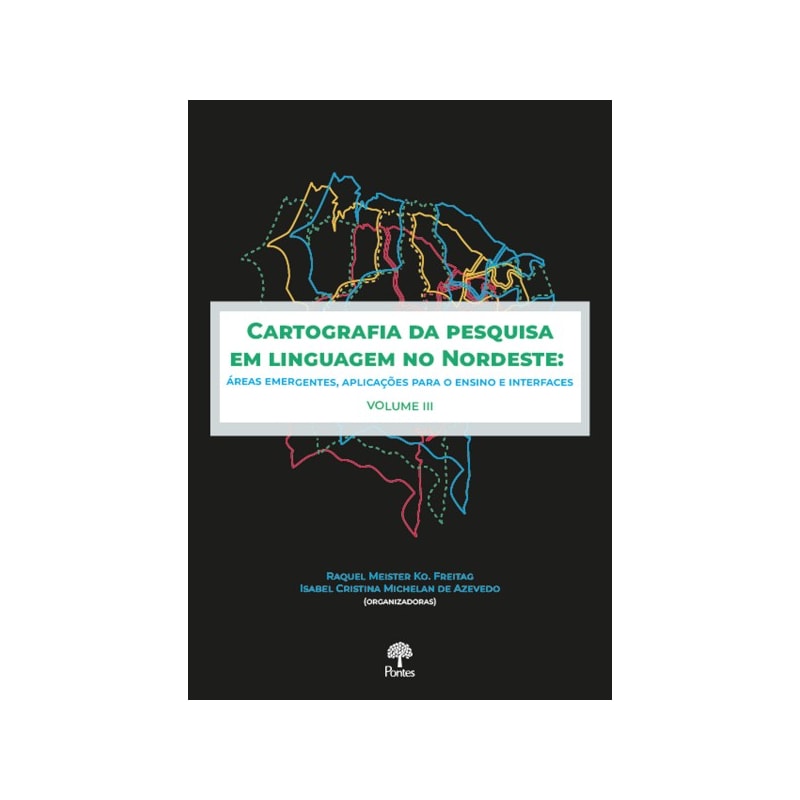 CARTOGRAFIA DA PESQUISA EM LINGUAGEM NO NORDESTE