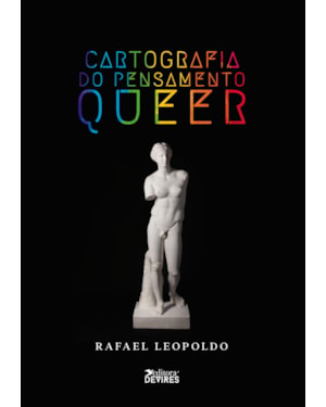 CARTOGRAFIA DO PENSAMENTO QUEER