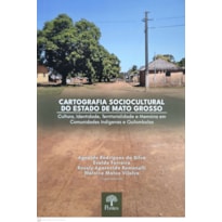 CARTOGRAFIA SOCIOCULTURAL DO ESTADO DE MATO GROSSO