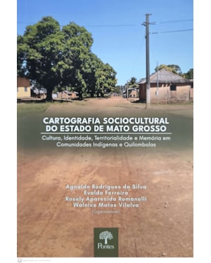 CARTOGRAFIA SOCIOCULTURAL DO ESTADO DE MATO GROSSO