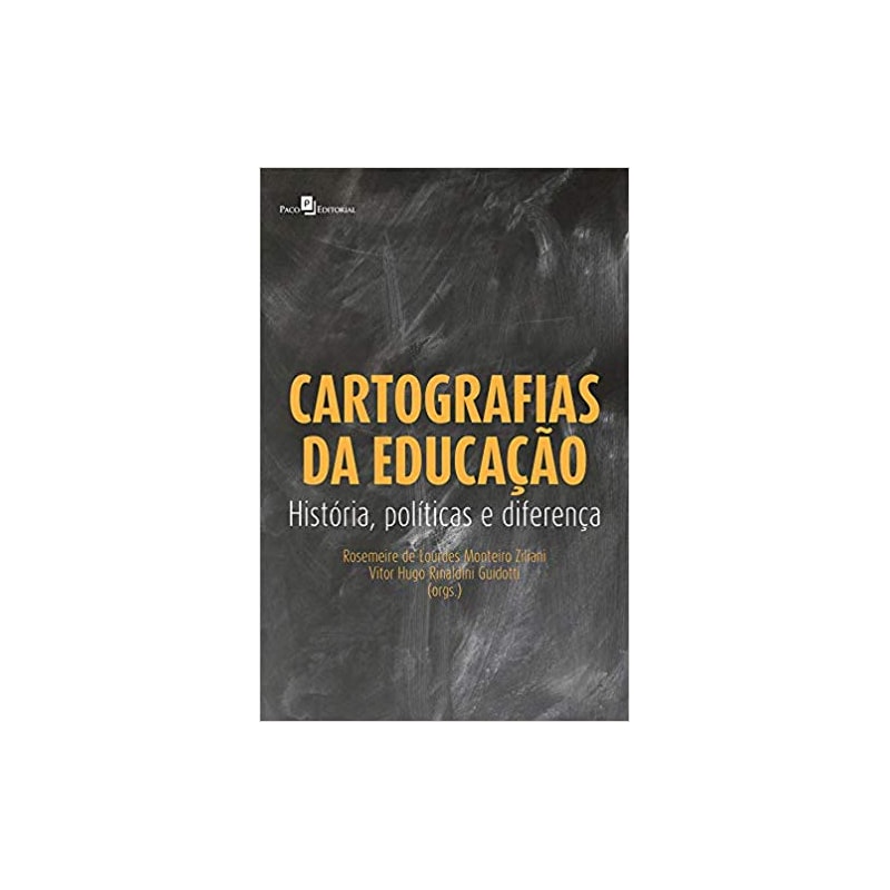 Cartografias da educação: história, políticas e diferença