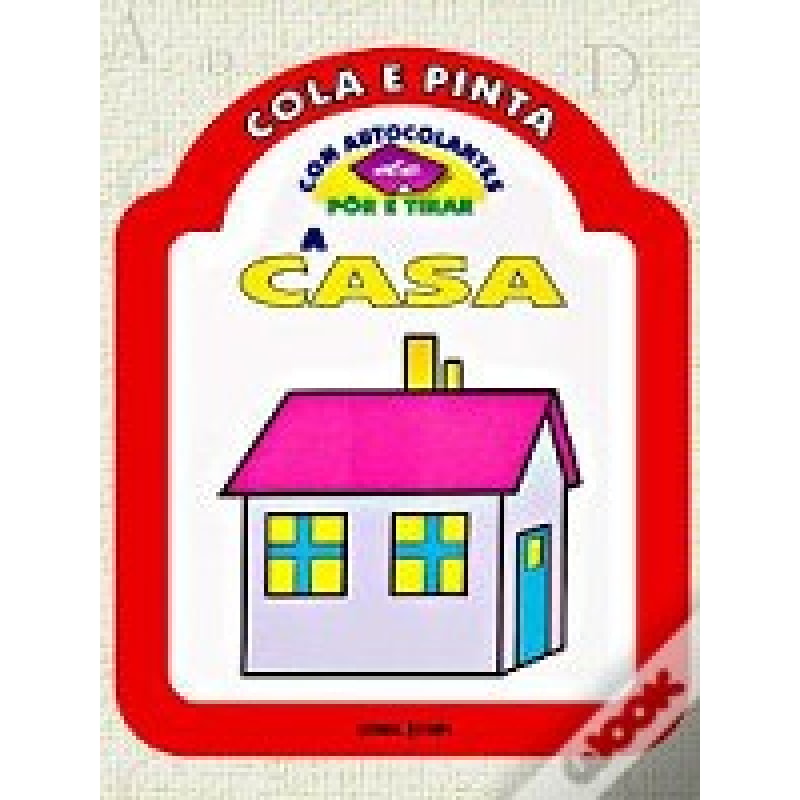 CASA, A - COLA E PINTA