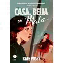 CASA, BEIJA OU MATA