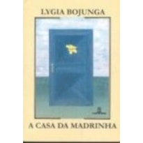 CASA DA MADRINHA, A