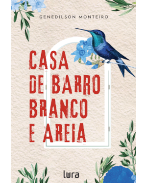 CASA DE BARRO BRANCO E AREIA
