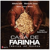 Casa de farinha - fábrica de sonhos