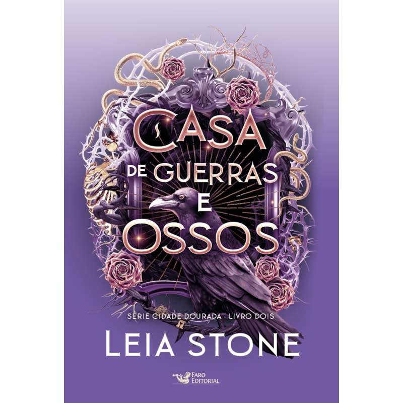 CASA DE GUERRAS E OSSOS: CIDADE DOURADA - VOL.2