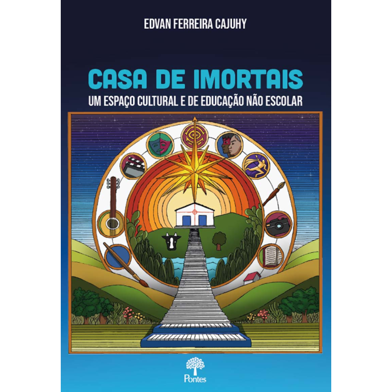 CASA DE IMORTAIS: UM ESPAÇO CULTURAL E DE EDUCAÇÃO NÃO ESCOLAR