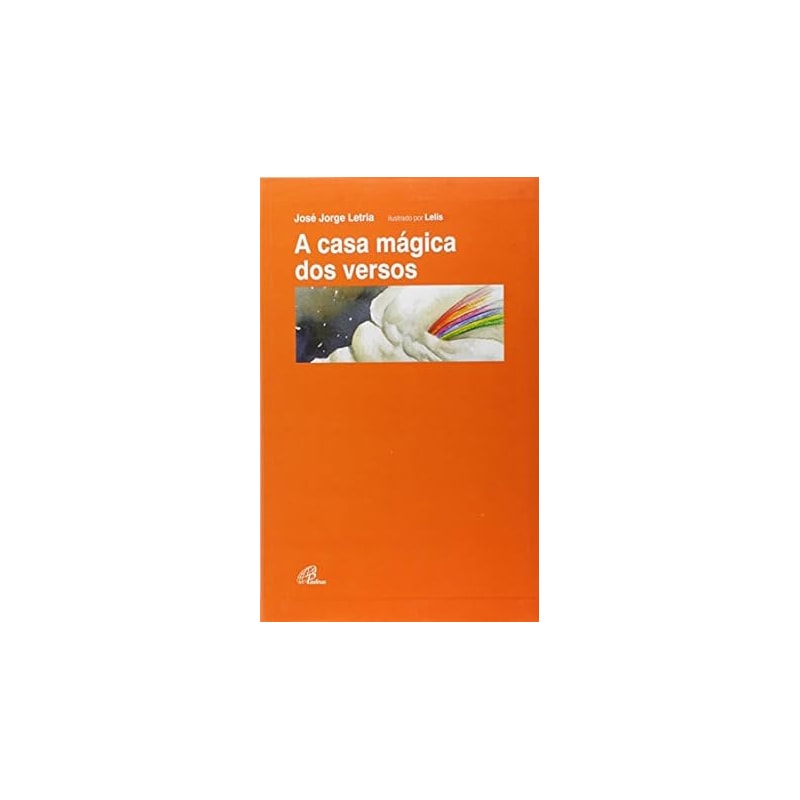 CASA MAGICA DOS VERSOS (A) - JOSE JORGE LETRIA