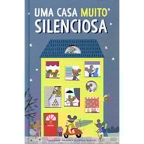 CASA MUITO SILENCIOSA, UMA