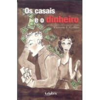 CASAIS E O DINHEIRO, OS - 1