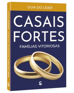 CASAIS FORTES, FAMÍLIAS VITORIOSAS - LÍDER