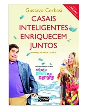 CASAIS INTELIGENTES ENRIQUECEM JUNTOS - FINANCAS PARA CASAIS - 1ª