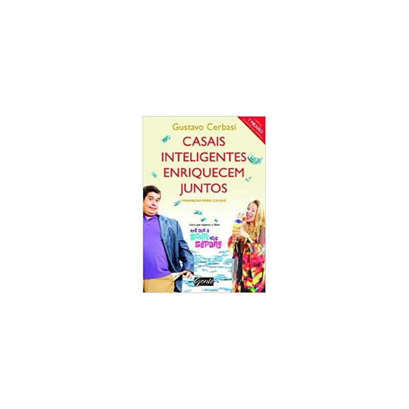 CASAIS INTELIGENTES ENRIQUECEM JUNTOS - FINANCAS PARA CASAIS - 1ª