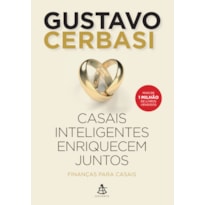 CASAIS INTELIGENTES ENRIQUECEM JUNTOS: FINANÇAS PARA CASAIS