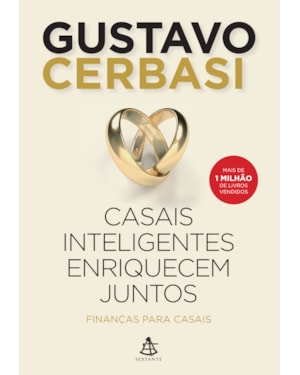 CASAIS INTELIGENTES ENRIQUECEM JUNTOS: FINANÇAS PARA CASAIS