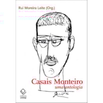 CASAIS MONTEIRO - UMA ANTOLOGIA