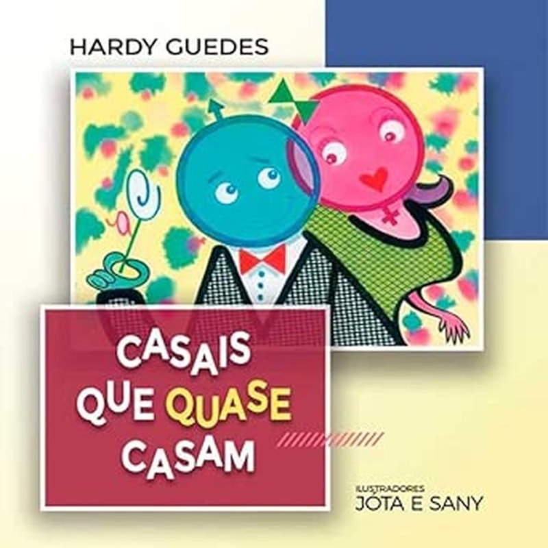 CASAIS QUE QUASE CASAM - COLEÇÀO BRINCAR COM PALAVRAS