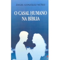 CASAL HUMANO NA BÍBLIA