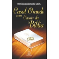 CASAL ORANDO COM CASAIS DA BÍBLIA