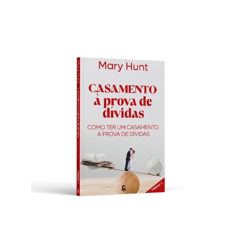 CASAMENTO A PROVA DE DIVIDAS - VOLUME 2