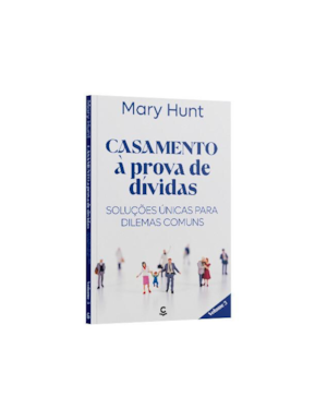 CASAMENTO A PROVA DE DIVIDAS - VOLUME 3