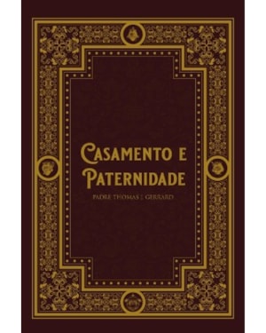 CASAMENTO E PATERNIDADE