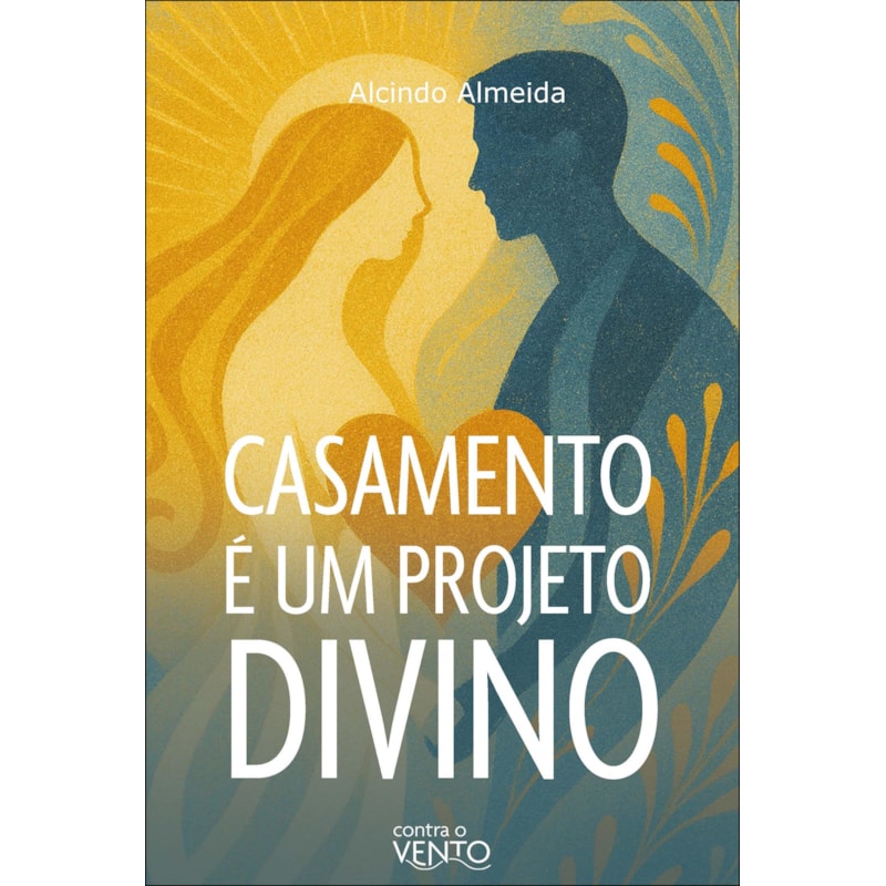 Casamento é um projeto divino
