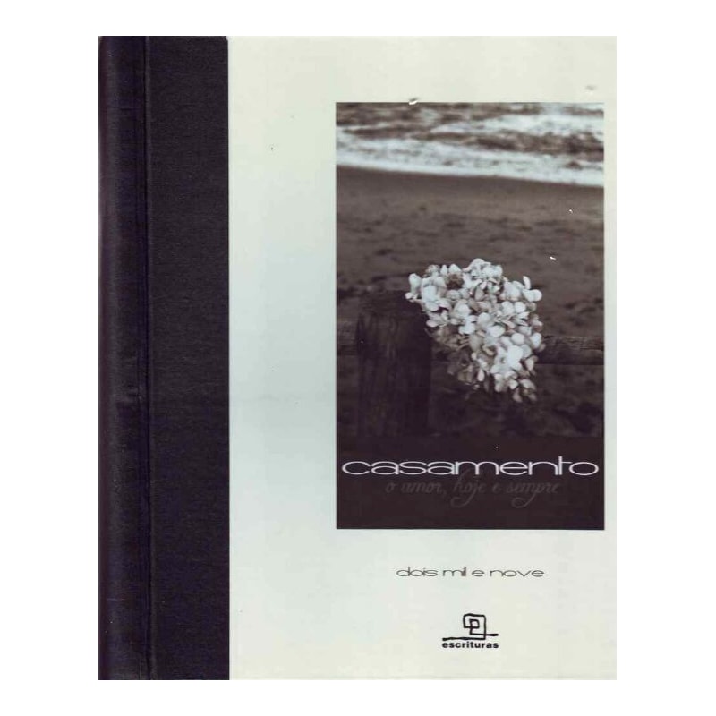 CASAMENTO - O AMOR, HOJE E SEMPRE - DIARIO 2009 - 1