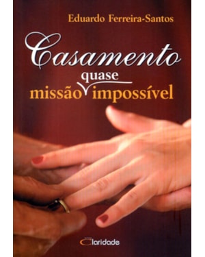 CASAMENTO QUASE MISSAO IMPOSSIVEL