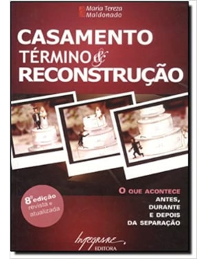 CASAMENTO TERMINO E RECONSTRUCAO - 8ª