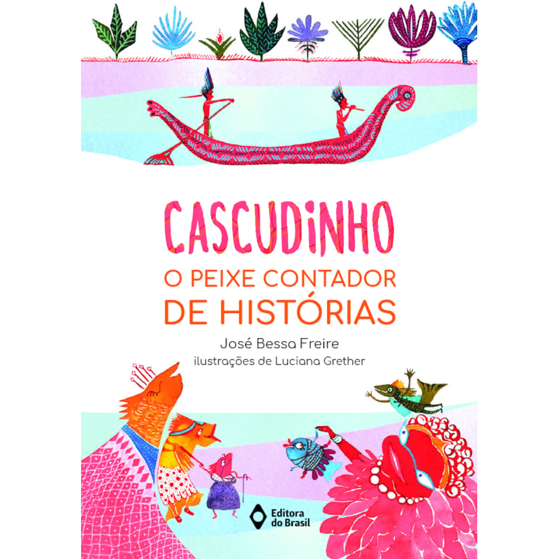 CASCUDINHO: O PEIXE CONTADOR DE HISTÓRIAS