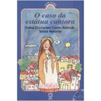 CASO DA ESTATUA CANTORA, O - 8º