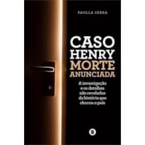 CASO HENRY: MORTE ANUNCIADA