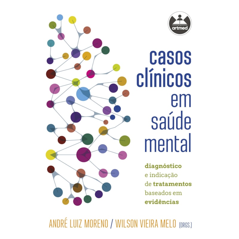 CASOS CLÍNICOS EM SAÚDE MENTAL: DIAGNÓSTICO E INDICAÇÃO DE TRATAMENTOS BASEADOS EM EVIDÊNCIAS