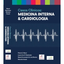CASOS CLÍNICOS: MEDICINA INTERNA & CARDIOLOGIA