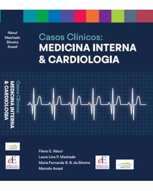 CASOS CLÍNICOS: MEDICINA INTERNA & CARDIOLOGIA