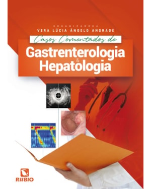 Casos comentados de gastrenterologia e hepatologia