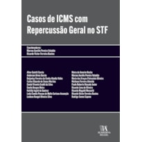 Casos de ICMS com Repercussão Geral no STF