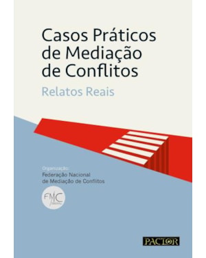 Casos práticos de mediação de conflitos - relatos reais
