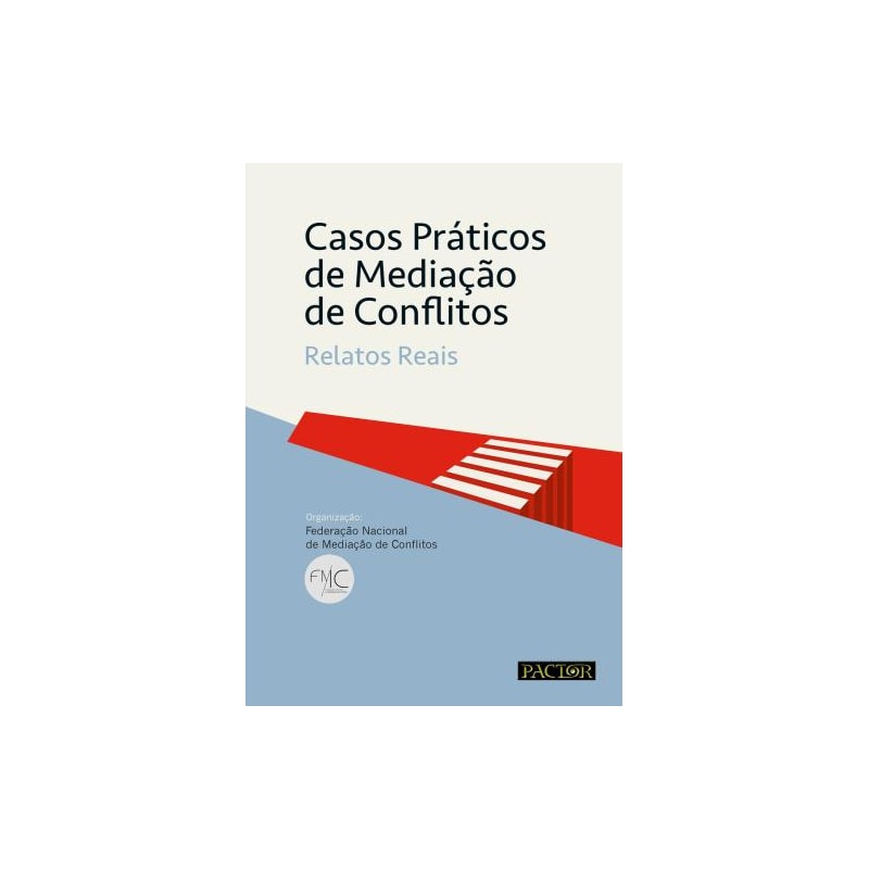 Casos práticos de mediação de conflitos - relatos reais