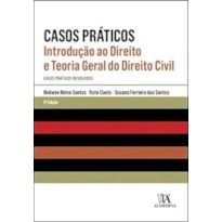 Casos práticos: introdução ao direito e teoria geral do direito civil