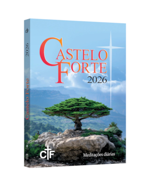 CASTELO FORTE 2026: MEDITAÇÕES DIÁRIAS