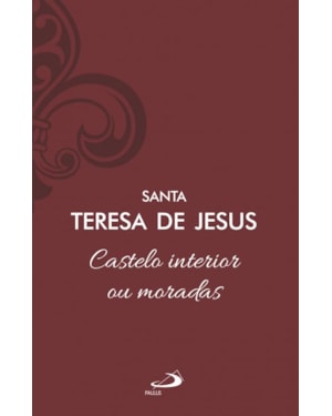 Castelo interior ou moradas - Vol 8/1 (Luxo)