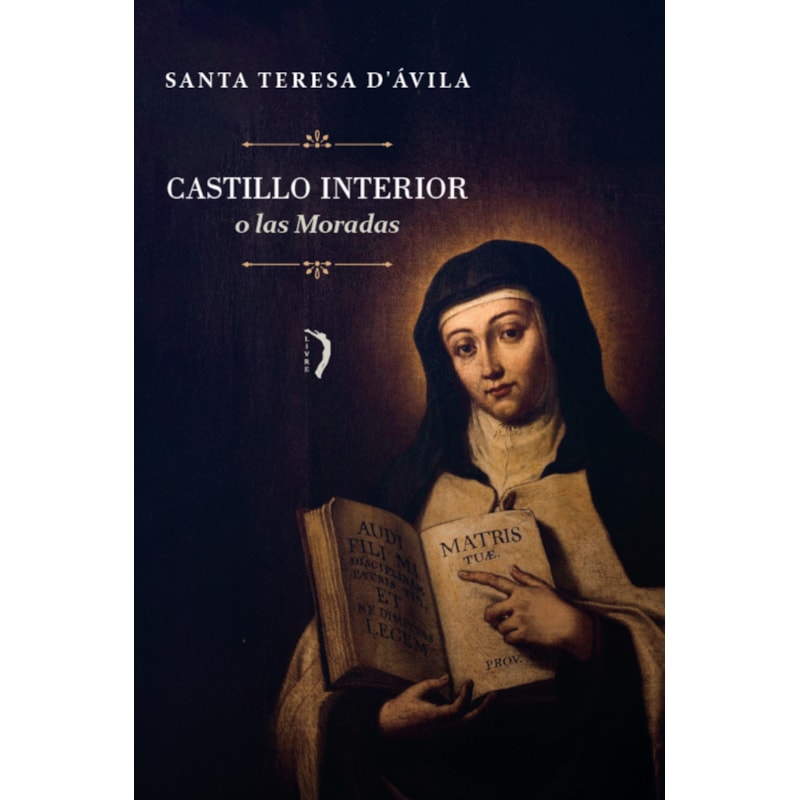 CASTILLO INTERIOR, O LAS MORADAS