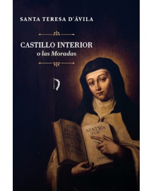 CASTILLO INTERIOR, O LAS MORADAS