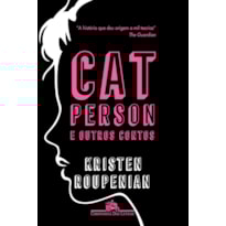 CAT PERSON E OUTROS CONTOS