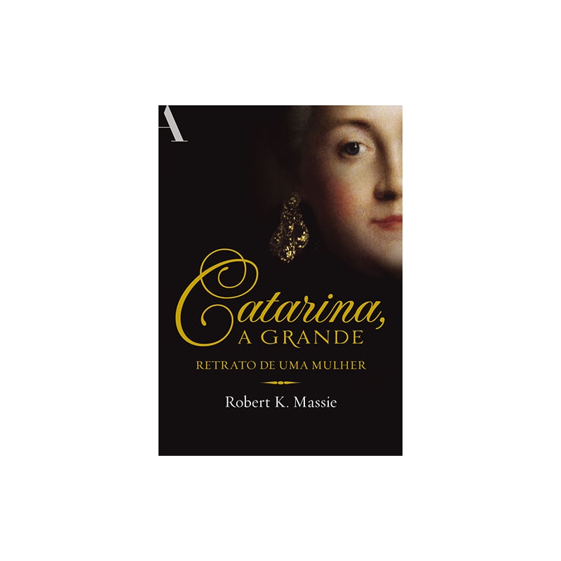 CATARINA, A GRANDE: RETRATO DE UMA MULHER