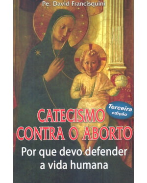 CATECISMO CONTRA O ABORTO